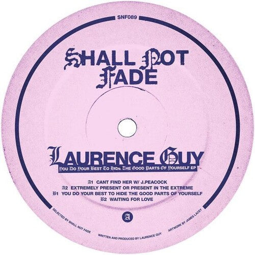 Guy,laurence - You Do Your Best To Hide The Good Parts Of - Vinyl Record