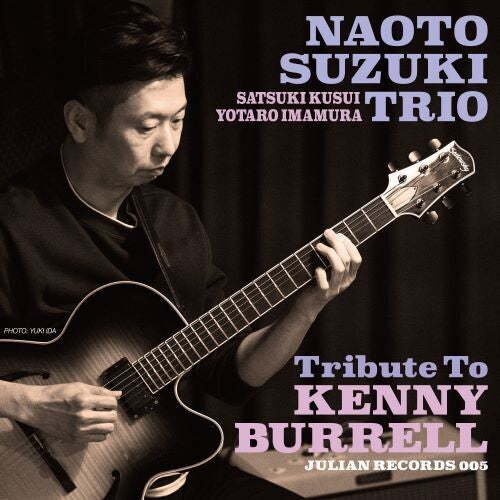 Suzuki,naoto - Tribute To Kenny Burrell - Music CD