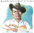 Williams,robert Pete - Blues On My Mind - Music CD