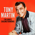 Martin,tony - I'm Always Chasing Rainbows - Music CD