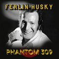 Husky,ferlin - Phantom 309 - Music CD