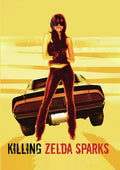 Killing Zelda Sparks - Killing Zelda Sparks - DVD