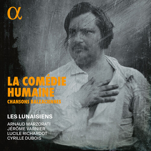 Richardot / Dubois / Marzorati - La Comedie Humaine - Chansons Balzaciennes - Music CD