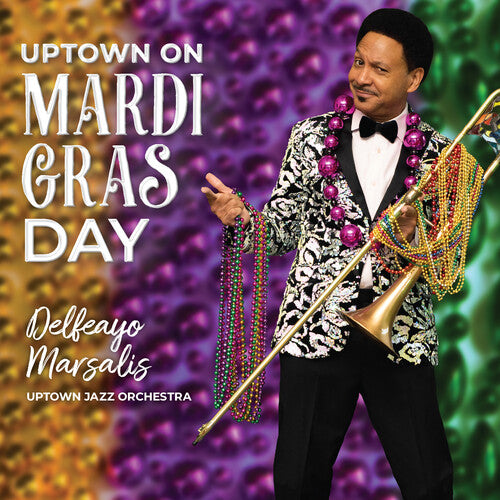 Marsalis,delfeayo - Uptown On Mardi Gras Day - Music CD