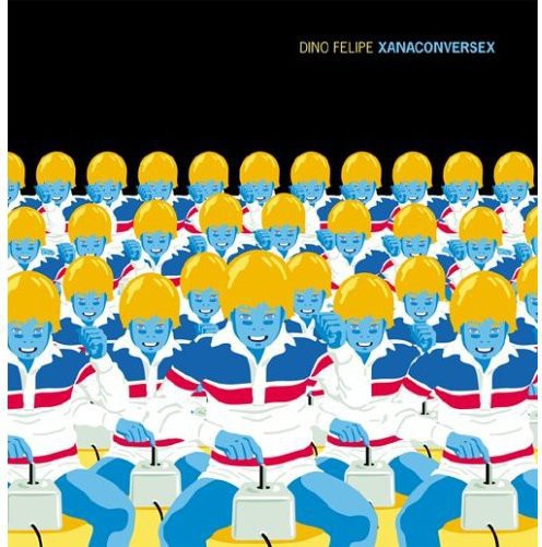 Felipe,dino - Xanaconversex - Music CD