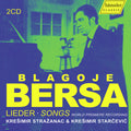 Bersa / Strazanac / Starcevic - Lieder Songs - World Premiere Recording - Music CD
