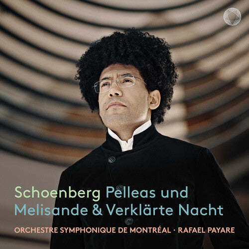 Schoenberg / Orchestre Symphonique De Montreal - Pelleas Und Melisande Verklarte Nacht - Music CD