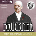 Bruckner / Lipp / Ndr Symphony Orchestra - Bruckner From The Archives, Vol. 5 - Music CD