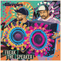 Allergies - Freak The Speaker - Vinyl Record