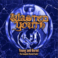 Young & Bored: The Complete Wasted Youth (Uk) Music CD