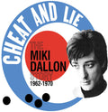 Dallon,miki - Cheat & Lie: The Miki Dallon Story 1962-1970 - Music CD