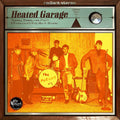 Heated Garage: Toasty Treasures From / Various - Heated Garage: Toasty Treasures From / Various - Vinyl Record