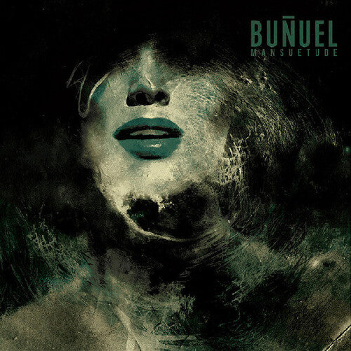 Bunuel - Mansuetude - Vinyl Record