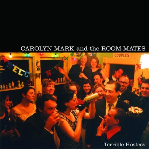 Mark,carolyn - Terrible Hostess - Music CD