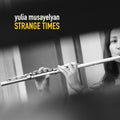 Musayelyan,yulia - Strange Times - Music CD