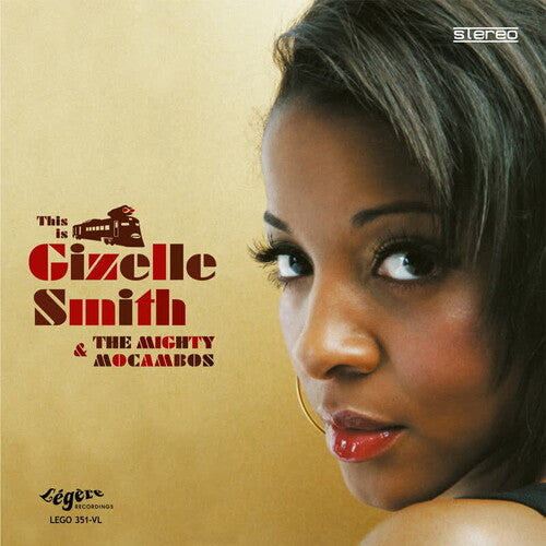 Smith,gizelle - This Is Gizelle Smith & The Mighty Mocambos - Vinyl Record