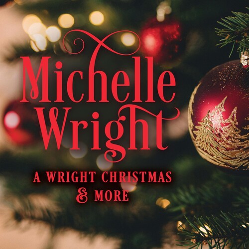 Wright,michelle - Wright Christmas And More - Music CD