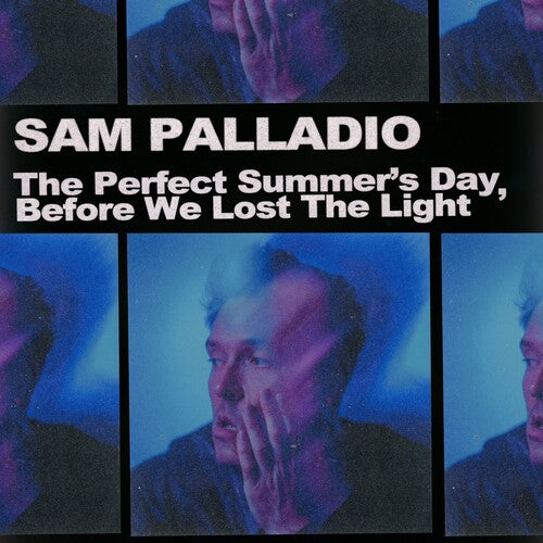 Palladio,sam - Perfect Summer's Day Before We Lost The Light - Vinyl Record
