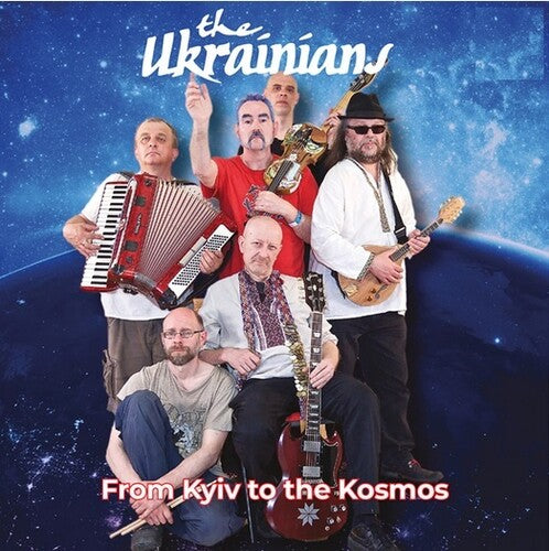 Ukrainians - From Kyiv To The Kosmos - Music CD