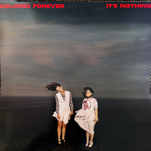 Dolores Forever - It's Nothing - Vinyl Record