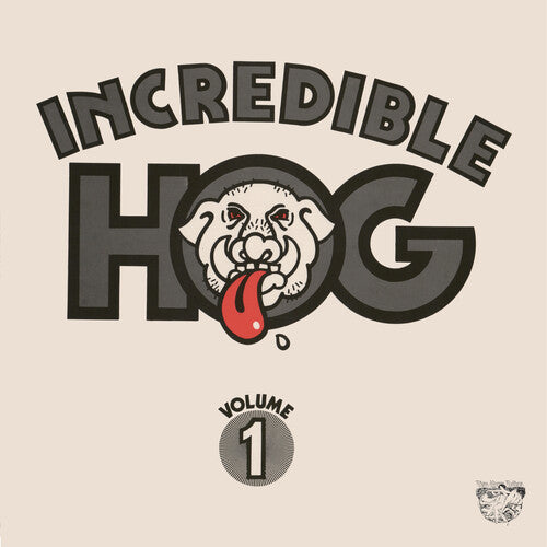 Incredible Hog - Volume 1 - Vinyl Record