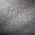 Fang Island - Major - Vinyl Record