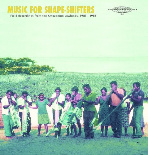 Wakuenai (curripaco) - Music For Shape-shifters: Field Recordings From - Vinyl Record