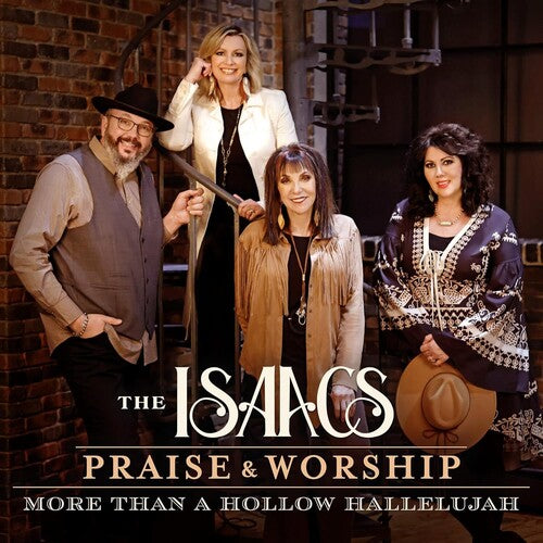 Isaacs - Praise & Worship: More Than A Hollow Hallelujah - Music CD
