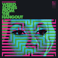 Weird Scenes From The Hangout / Various - Weird Scenes From The Hangout / Various [CD]