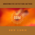 Lisher,greg - Underwater Detection Method - Vinyl Record