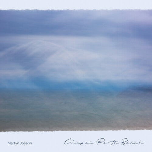Joseph,martyn - Chapel Porth Beach - Music CD