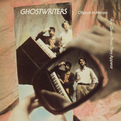 Ghostwriters - Objects In The Mirror Are Closer Than They Appear - Vinyl Record