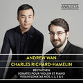 Wan,andrew / Richard-hamelin,charles - Sonates Pour Violon Et Piano 1 2 3 & 5 - Music CD