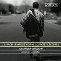 Sevastian,alexander - J.s. Bach: Famous Works - Music CD