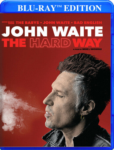 John Waite - The Hard Way - John Waite - The Hard Way - Blu-ray