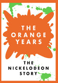 Orange Years: The Nickelodeon Story - Orange Years: The Nickelodeon Story - DVD