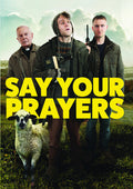 Say Your Prayers - Say Your Prayers - DVD