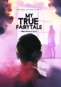 My True Fairytale - My True Fairytale - DVD
