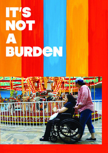 It's Not A Burden: Humor & Heartache Of Raising - It's Not A Burden: Humor & Heartache Of Raising - DVD
