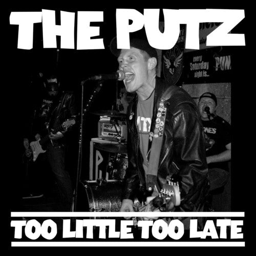 Putz - Too Little Too Late - Vinyl Record