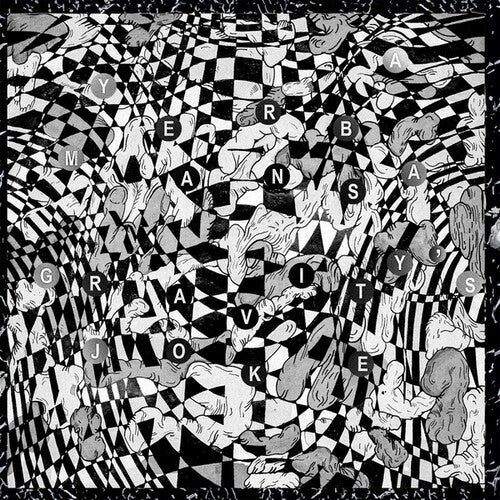 Yerba Mansa - Gravity's Joke - Vinyl Record