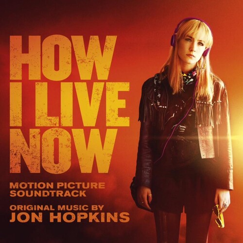 Hopkins,jon - How I Live Now (original Motion Picture Soundtrac) - Music CD