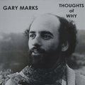 Marks,gary - Thoughts Of Why - Vinyl Record