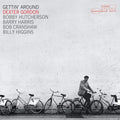 Gordon,dexter - Gettin' Around (blue Note Classic Vinyl Series) - Vinyl Record