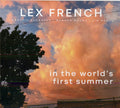 French,lex - In The World's First Summer - Music CD