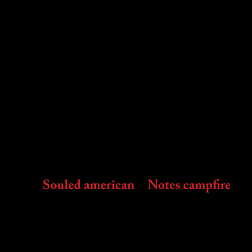 Souled American - Notes Campfire - Vinyl Record
