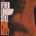 Kelly,paul - Fever Longing Still - Vinyl Record