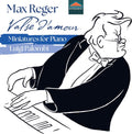 Reger / Palombi - Valse D'amour - Miniatures For Piano - Music CD