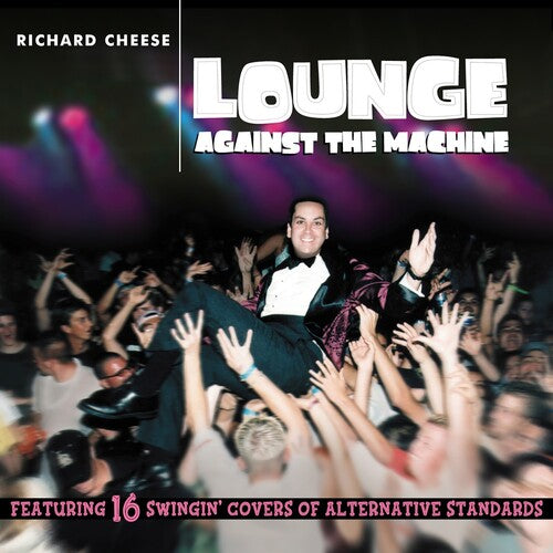 Cheese,richard - Lounge Against The Machine - Vinyl Record