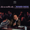 Cheese,richard - Blue No Matter Who - Vinyl Record